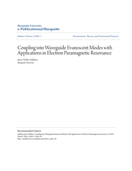 Coupling Into Waveguide Evanescent Modes with Applications in Electron Paramagnetic Resonance Jason Walter Sidabras Marquette University