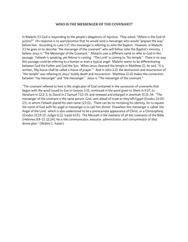 WHO IS the MESSENGER of the COVENANT? in Malachi 3:1 God Is Responding to the People's Allegations of Injustice. They Asked