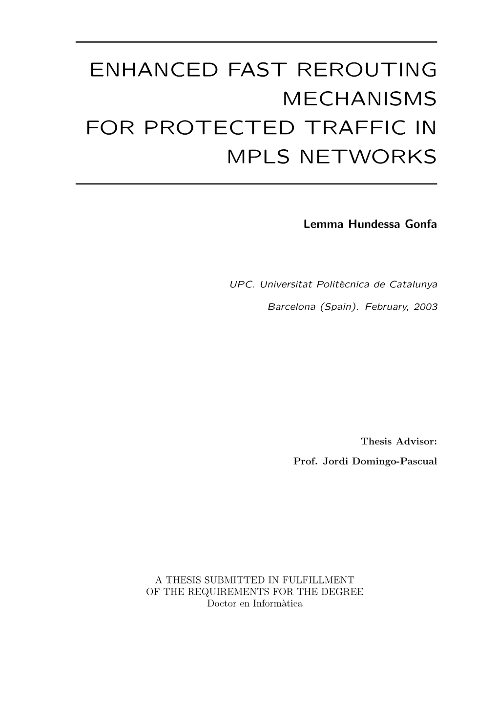 Enhanced Fast Rerouting Mechanisms for Protected Traffic in Mpls Networks