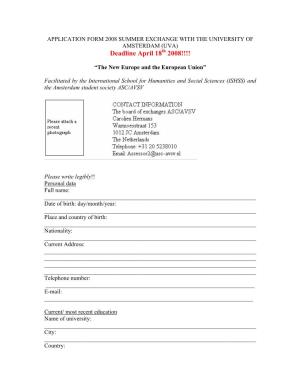 APPLICATION FORM 2008 SUMMER EXCHANGE with the UNIVERSITY of AMSTERDAM (UVA) Deadline April 18Th 2008!!!!
