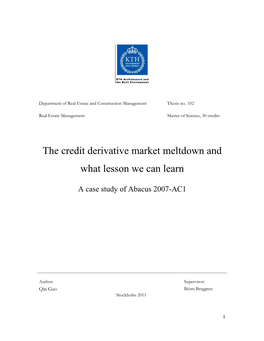 The Credit Derivative Market Meltdown and What Lesson We Can Learn