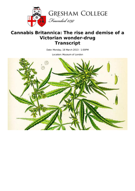 Cannabis Britannica: the Rise and Demise of a Victorian Wonder-Drug Transcript
