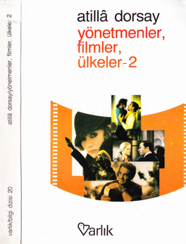 5282-2-Yonetmenler-Filmler-Olkeler-2-Atilla Dorsay-1989-344S.Pdf