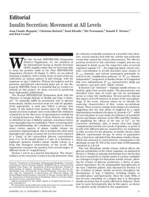 Editorial Insulin Secretion: Movement at All Levels Jean-Claude Henquin,1 Christian Boitard,2 Suad Efendic,3 Ele Ferrannini,4 Donald F