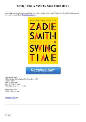 Swing Time: a Novel by Zadie Smith Ebook