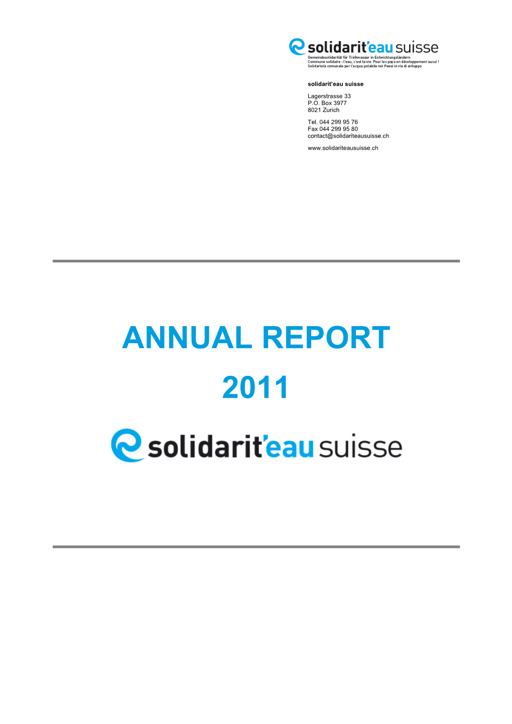 ANNUAL REPORT 2011 Annual Report 2011 2