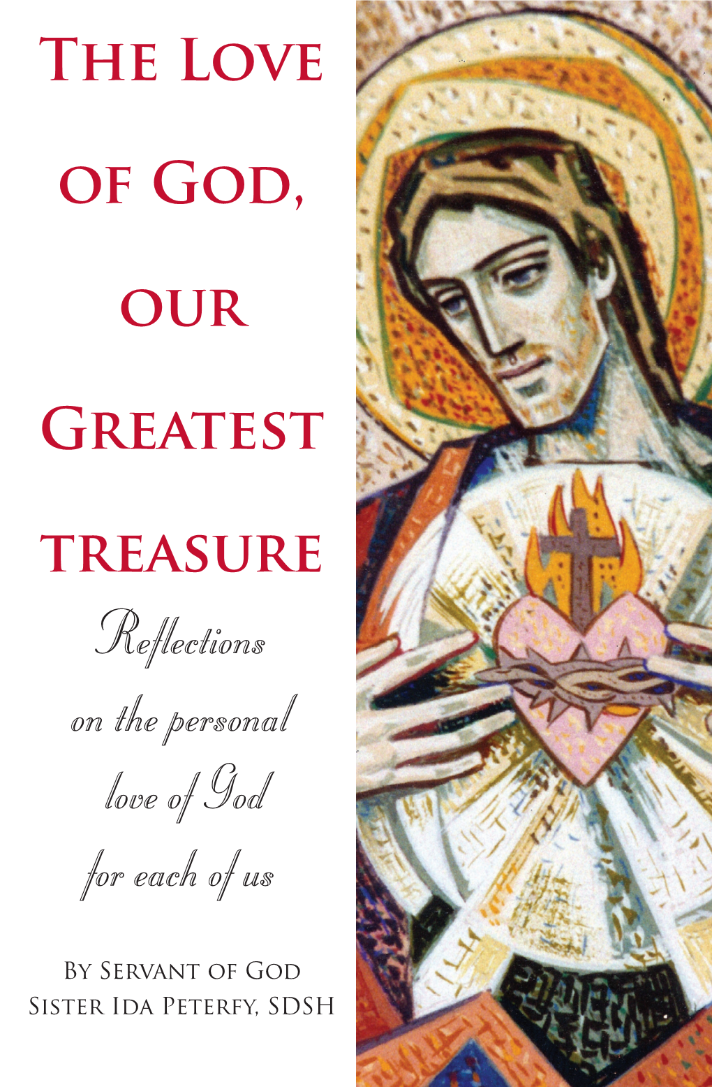 Reflections on the Personal Love of God for Each of Us