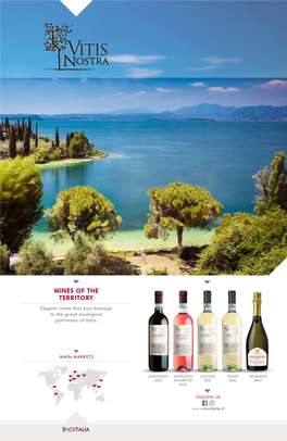WINES of the TERRITORY Elegant Wines That Pay Homage to the Great Enological Patrimony of Italy