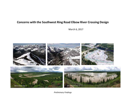 Concerns with the Southwest Ring Road Elbow River Crossing Design