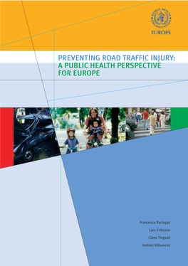 Preventing Road Traffic Injury: a Public Health Perspective for Europe
