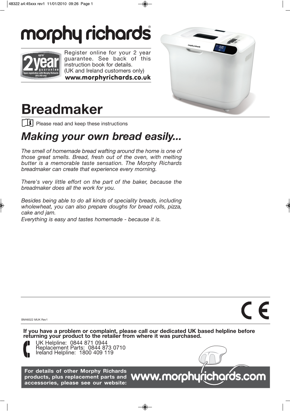 Breadmaker Please Read and Keep These Instructions Making Your Own Bread Easily
