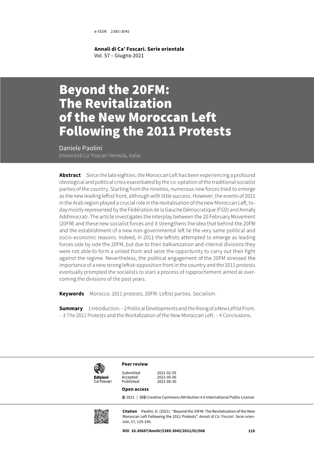 Beyond the 20FM: the Revitalization of the New Moroccan Left Following the 2011 Protests Daniele Paolini Università Ca’ Foscari Venezia, Italia