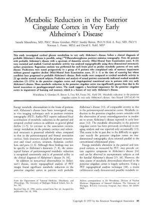Metabolic Reduction in the Posterior Cingulate Cortex in Very Early Alzheimer’S Disease