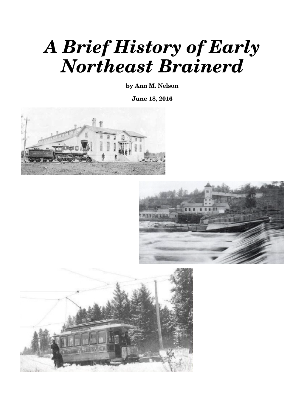 A Brief History of Early Northeast Brainerd