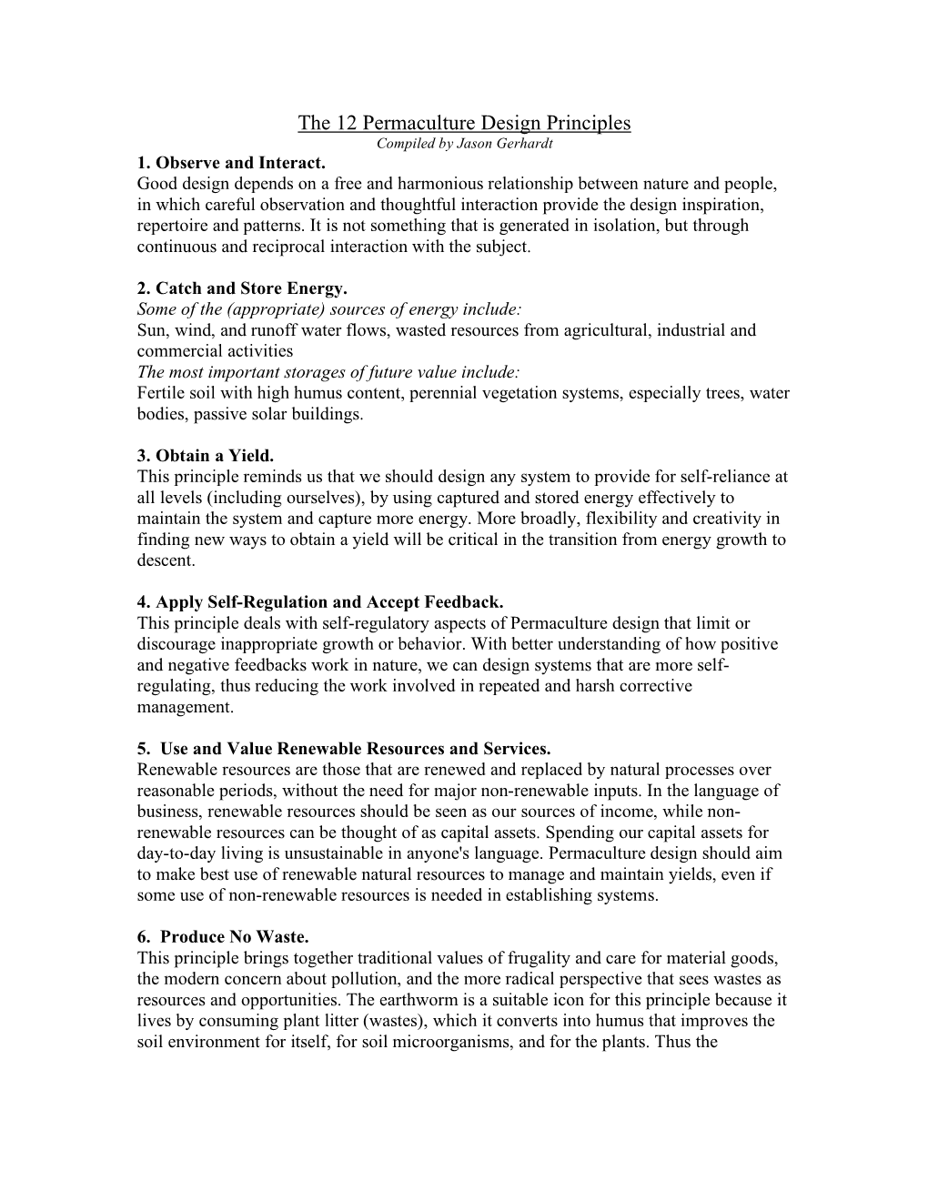 The 12 Permaculture Design Principles Compiled by Jason Gerhardt 1