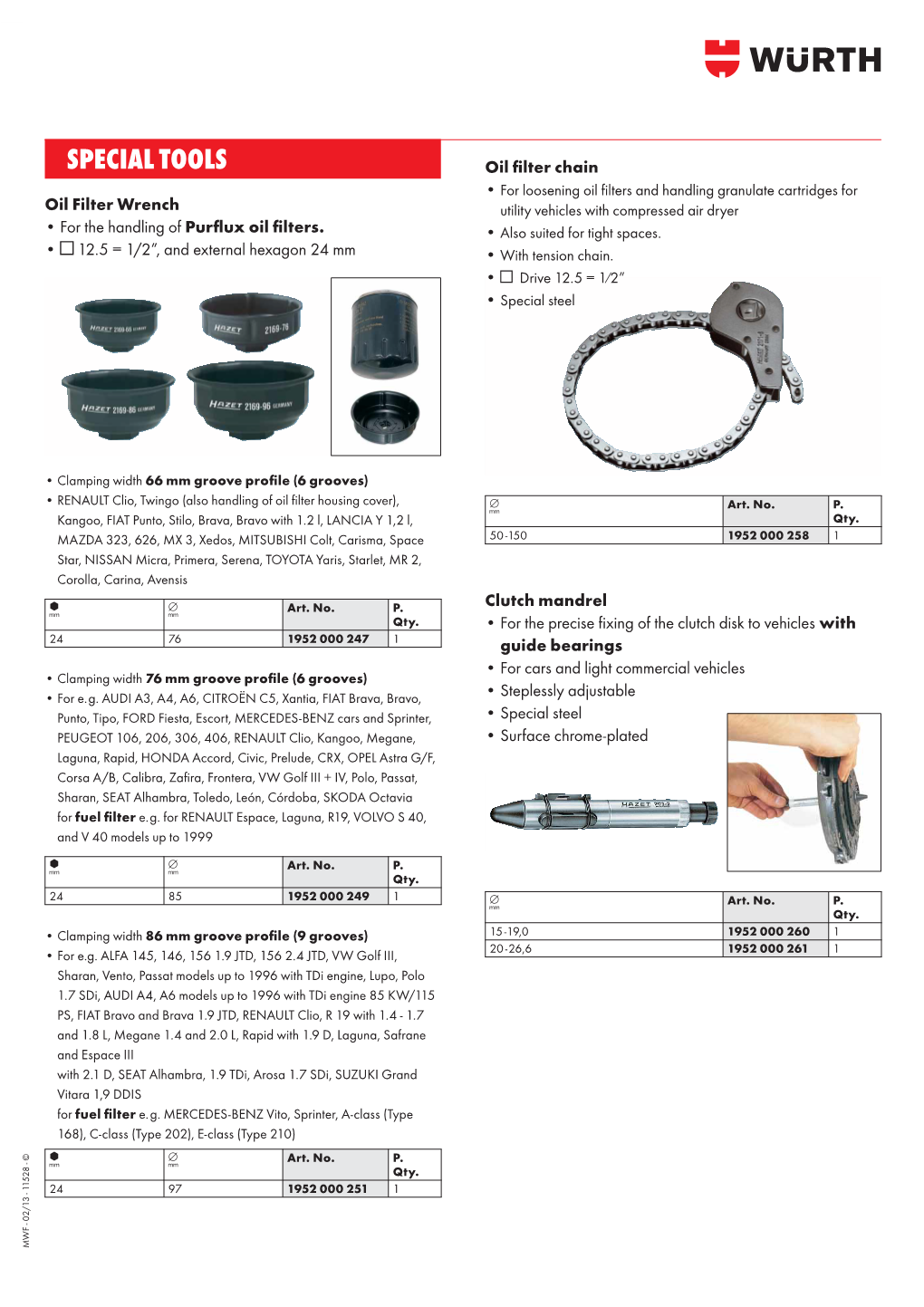 SPECIAL TOOLS SPECIAL 12.5 =1/2”, Hexagon Andexternal 24 Mm Fuel Fuel ﬁ ﬁ Lter Lter E.G