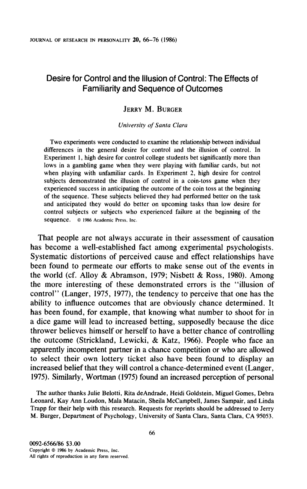 Desire for Control and the Illusion of Control: the Effects of Familiarity and Sequence of Outcomes