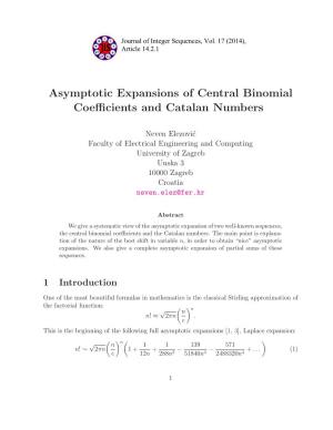 Asymptotic Expansions of Central Binomial Coefficients and Catalan