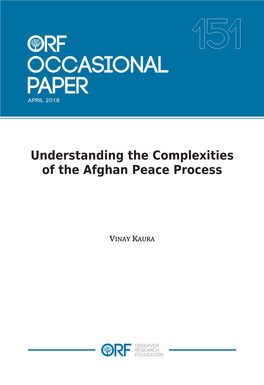 Understanding the Complexities of the Afghan Peace Process