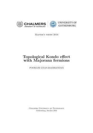 Topological Kondo Effect with Majorana Fermions