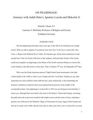 Journeys with Judah Halevi, Ignatius Loyola and Malcolm X