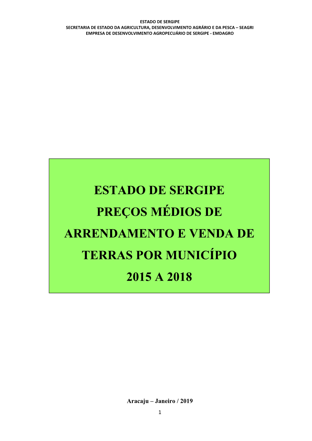 Estado De Sergipe Preços Médios De Arrendamento E