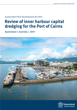 Review of Inner Harbour Capital Dredging for the Port of Cairns Queensland | Australia | 2019