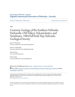 Cenozoic Geology of the Southern Nebraska Panhandle: Old Valleys, Volcaniclastics, and Vertebrates: 1984 Fall Field Trip, Nebraska Geological Society James B