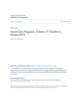 Santa Clara Magazine, Volume 55 Number 2, Winter 2014 Santa Clara University