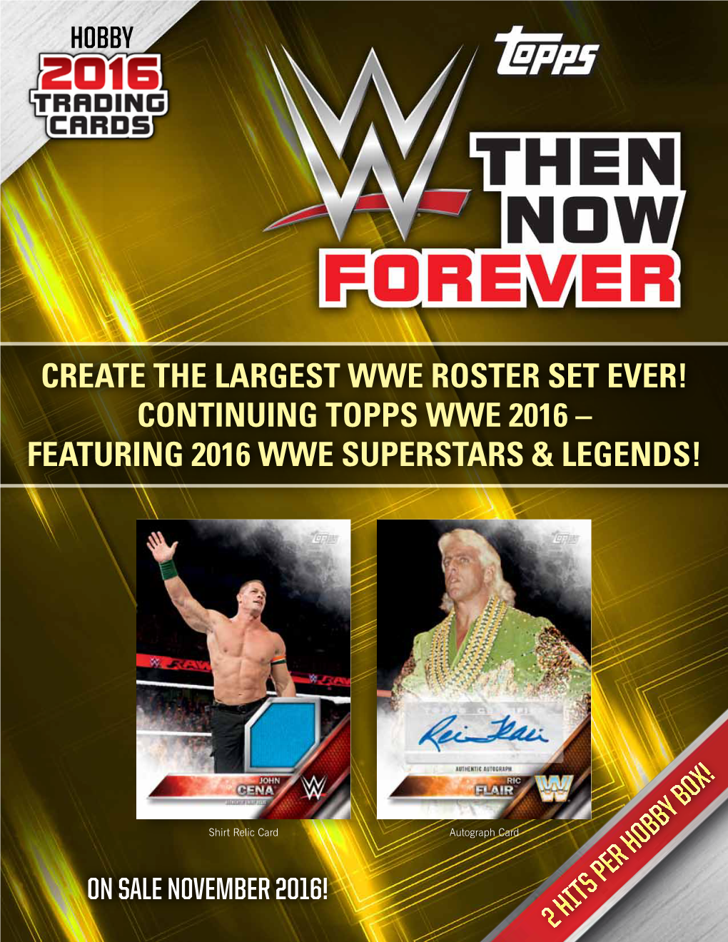 CREATE the LARGEST WWE ROSTER SET EVER! CONTINUING TOPPS WWE 2016 – Featuring 2016 WWE SUPERSTARS & LEGENDS!