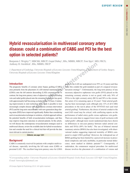 Hybrid Revascularisation in Multivessel Coronary Artery Disease: Could a Combination of CABG and PCI Be the Best Option in Selected Patients?
