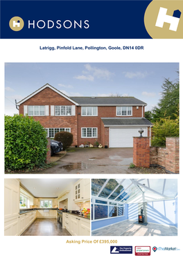 Latrigg, Pinfold Lane, Pollington, Goole, DN14 0DR