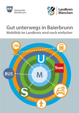 Gut Unterwegs in Baierbrunn Mobilität Im Landkreis Wird Noch Einfacher