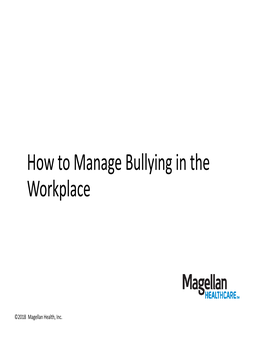 How to Manage Bullying in the Workplace