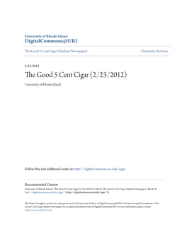 The Good 5 Cent Cigar (2/23/2012) University of Rhode Island
