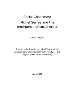 Michel Serres and the Emergence of Social Order