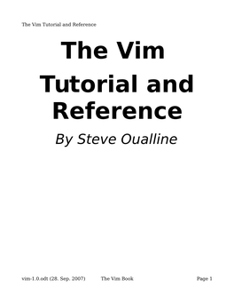 The Vim Tutorial and Reference the Vim Tutorial and Reference by Steve Oualline