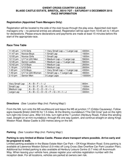 Gwent Cross Country League Blaise Castle Estate, Bristol, Bs10 7Qt – Saturday 5 December 2015 Race Information