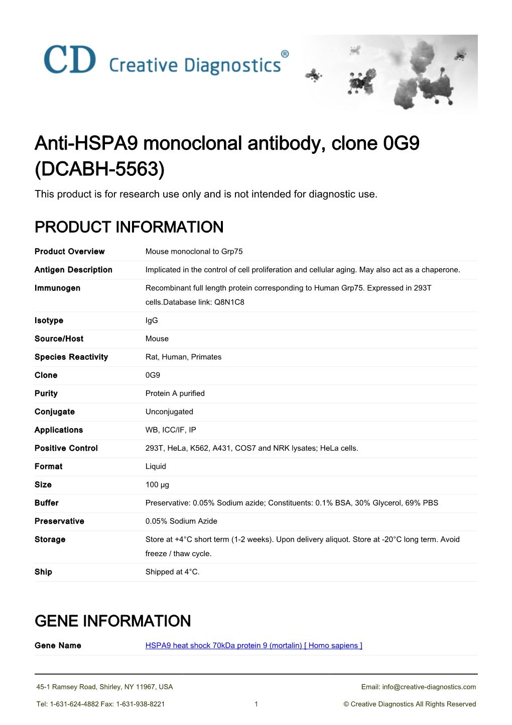 Anti-HSPA9 Monoclonal Antibody, Clone 0G9 (DCABH-5563) This Product Is for Research Use Only and Is Not Intended for Diagnostic Use