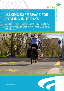 Making Safe Space for Cycling in 10 Days