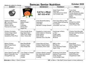 Semcac Senior Nutrition MONDAY TUESDAY WEDNESDAY THURSDAY FRIDAY 1 2 Sweet Pepper Steak Tuna Cass