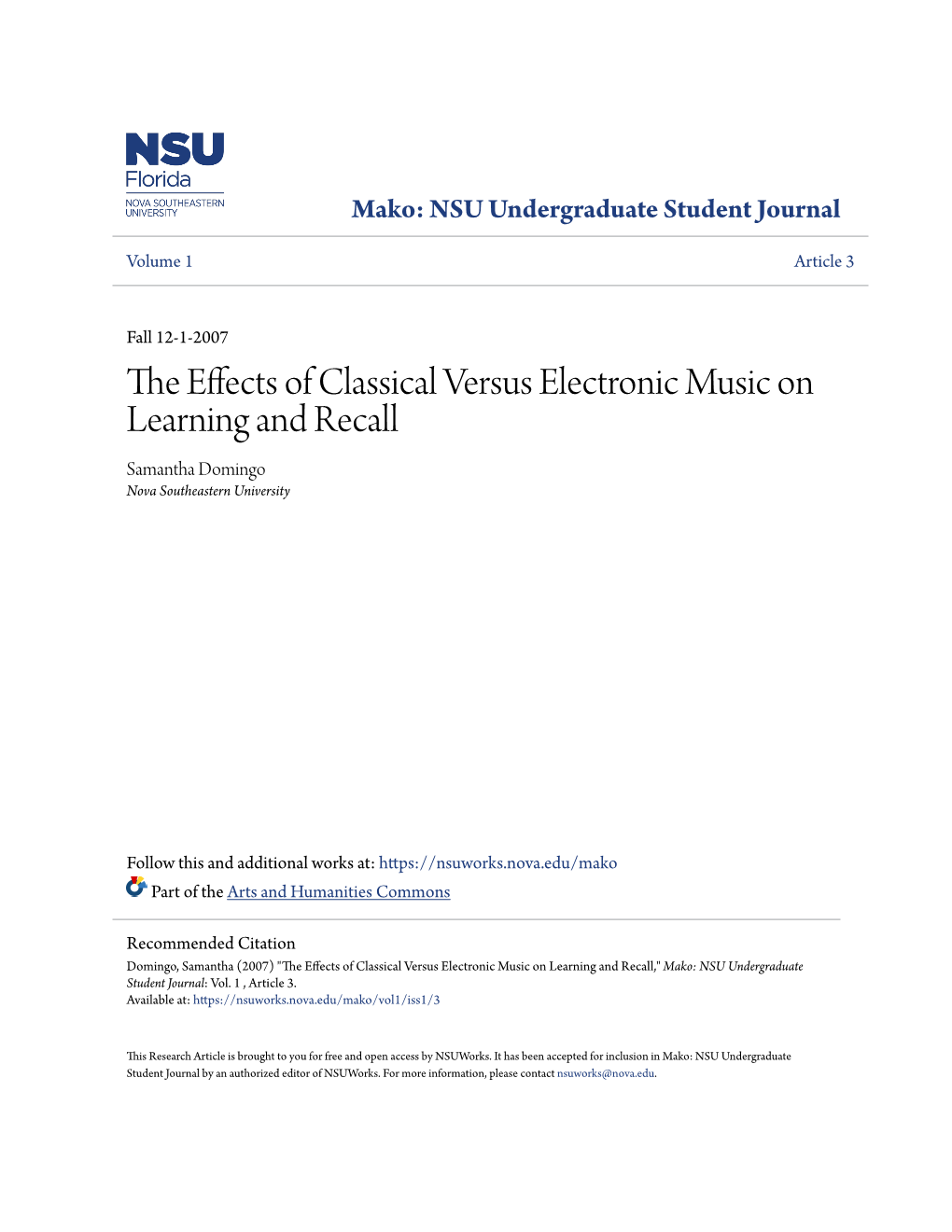 The Effects of Classical Versus Electronic Music on Learning and Recall," Mako: NSU Undergraduate Student Journal: Vol