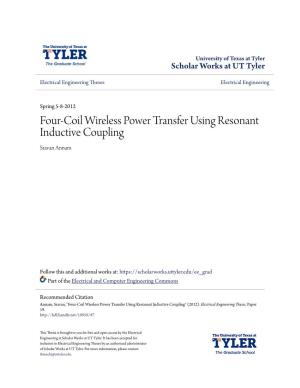 Four-Coil Wireless Power Transfer Using Resonant Inductive Coupling Sravan Annam