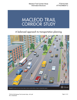 Macleod Trail Corridor Study TT2015-0183 Information Brochure ATTACHMENT 2