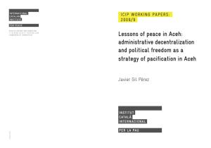 Lessons of Peace in Aceh: Administrative Decentralization and Political Freedom As a Strategy of Pacification in Aceh