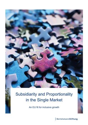 Subsidiarity and Proportionality in the Single Market
