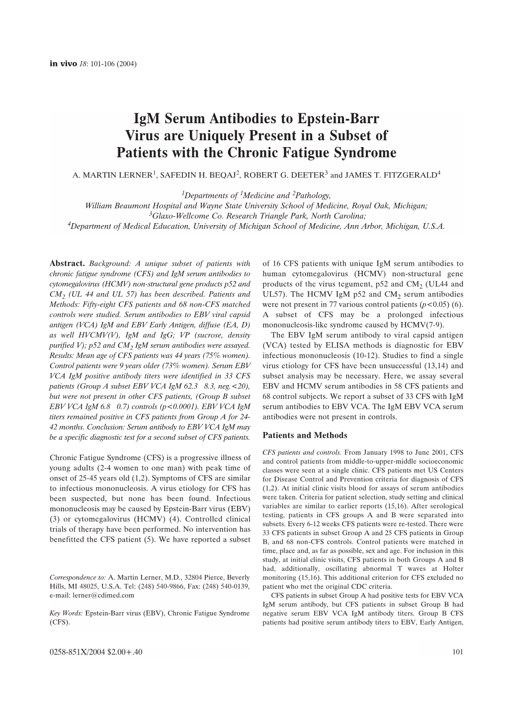 Igm Serum Antibodies to Epstein-Barr Virus Are Uniquely Present in a Subset of Patients with the Chronic Fatigue Syndrome