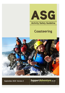 Coasteering Was Developed and Published by Tourism Industry Aotearoa (TIA) with Support from Worksafe New Zealand