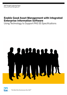 Enable Good Asset Management with Integrated Enterprise Information Software Using Technology to Support PAS 55 Specifications