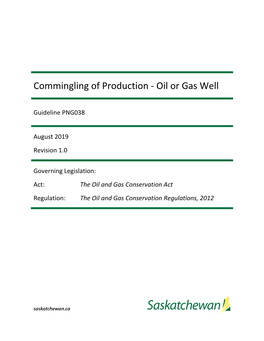 Guideline PNG038: Commingling of Production – Oil Or Gas Well